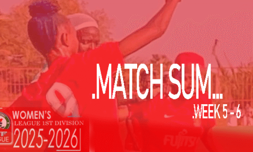 -MATCH SUM.– ON GFF women’s first division league- Weeks 5 – 6